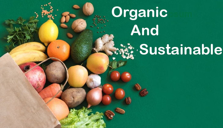 Organic & Sustainable